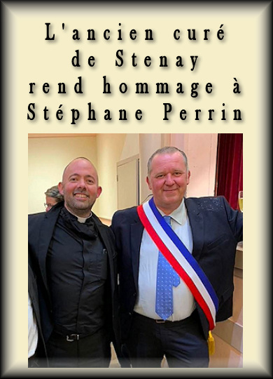 Mickaël Joseph Fleury, ancien curé de Stenay, rend hommage à Stéphane Perrin.